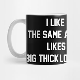 I Like my Cock  Big Long And Black - Queen Of Spades Mug